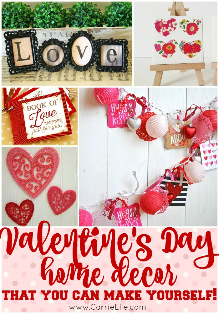 DIY Valentines Day Decor
 DIY Valentine s Day Decorations Carrie Elle