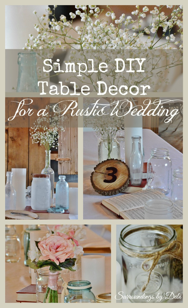DIY Wedding Ideas Pinterest
 Simple DIY Rustic Wedding Table Decor