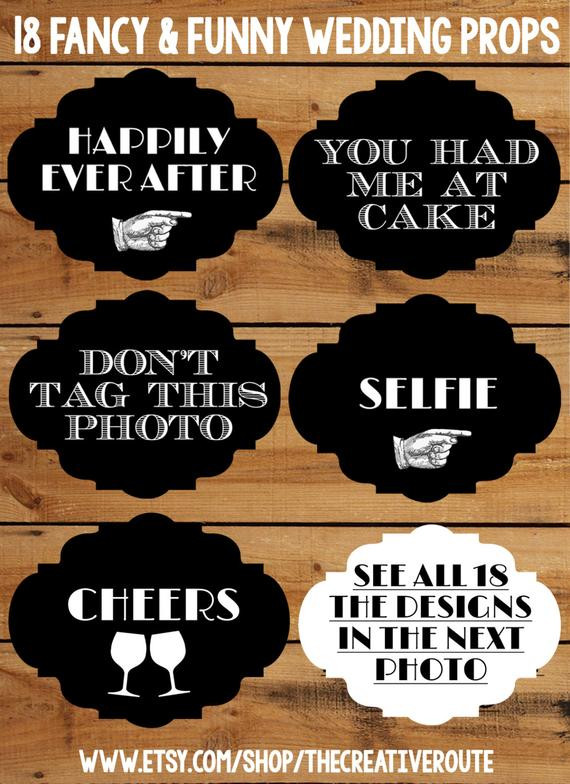 DIY Wedding Photo Booth Props
 Wedding Booth Props 18 Funny Printable Signs for a DIY