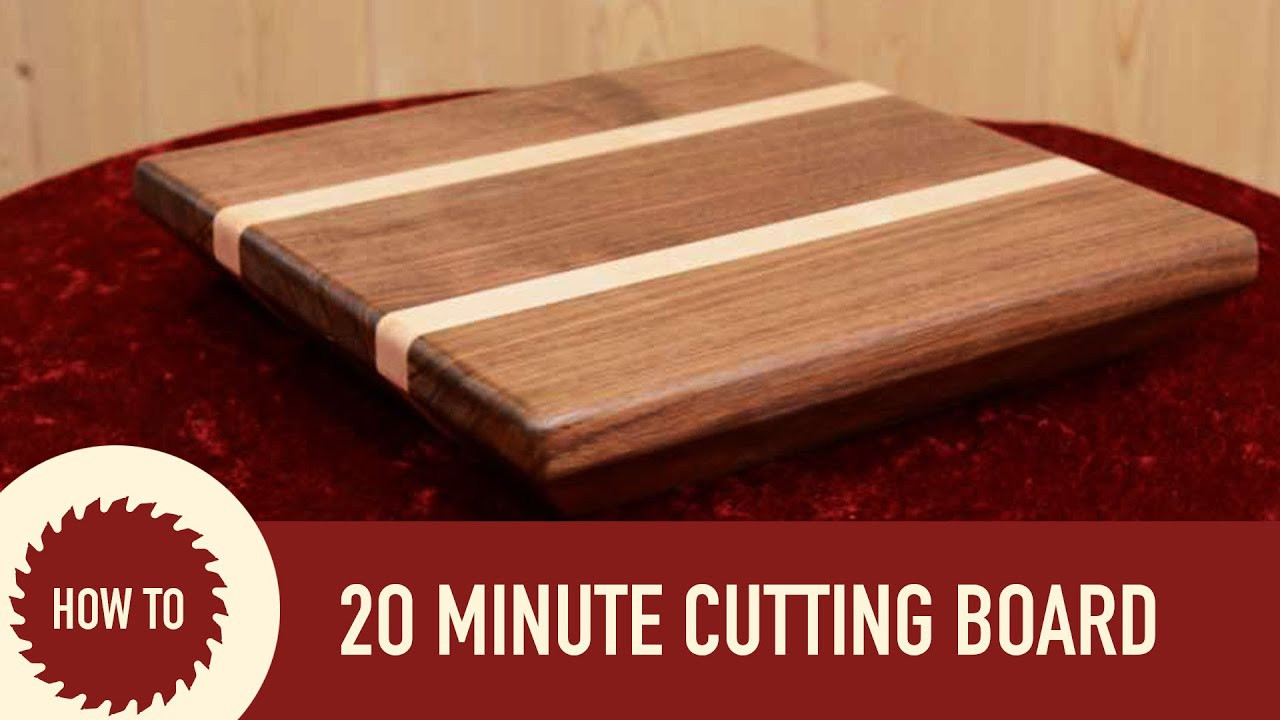 DIY Wood Cutting Board
 Making a Cutting Board in 20 Minutes