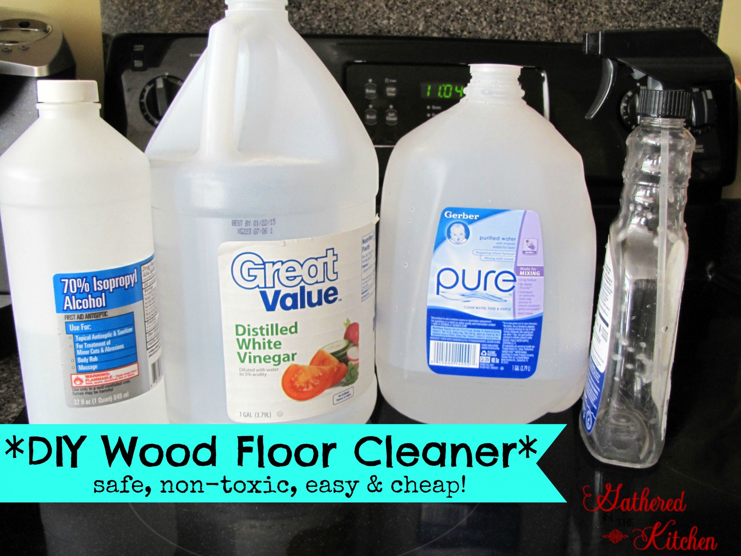 DIY Wood Floor Cleaner
 DIY Wood Floor Cleaner safe non toxic easy and cheap