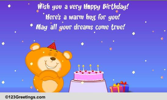 Do Birthday Wishes Come True
 May All Your Dreams e True Free Birthday Wishes eCards