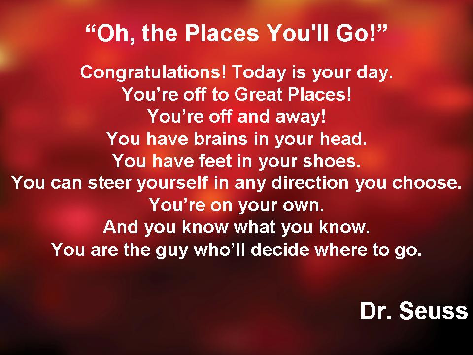Dr. Seuss Graduation Quotes
 Dr Seuss Graduation Quotes QuotesGram