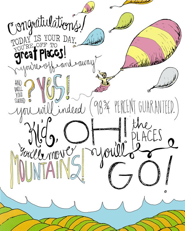 Dr. Seuss Graduation Quotes
 Oh The Places You Will Go Dr Seuss Quotes QuotesGram