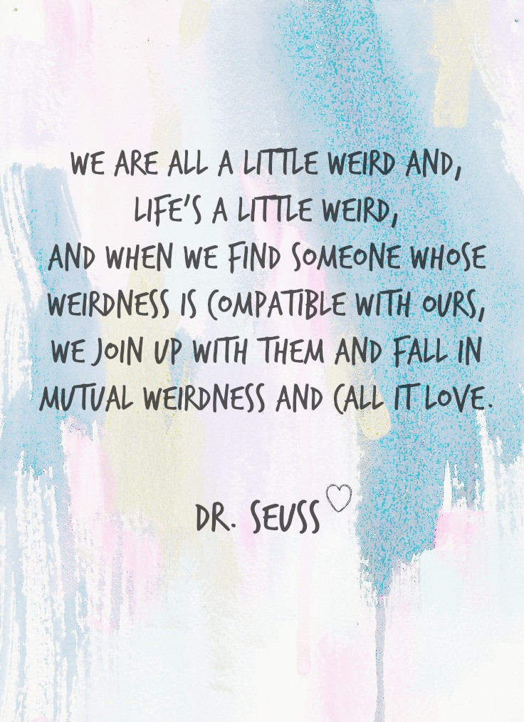 Dr Seuss Quotes Love
 Dr Seuss Love Quote Uniquely Women