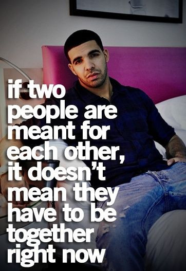 Drake Birthday Quotes
 118 best images about Drake s Love Quotes on Pinterest