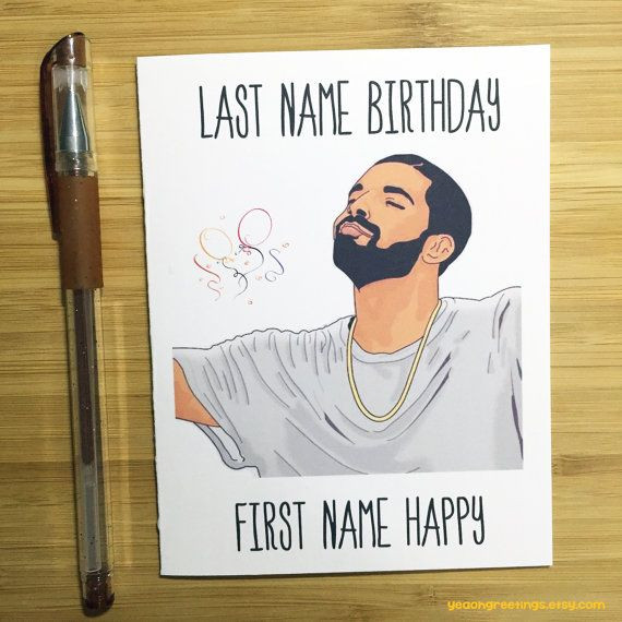 Drake Birthday Quotes
 Drake Birthday Card Funny Birthday Card Happy by