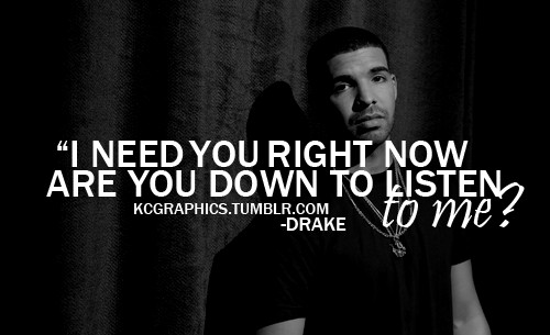 Drake Love Quotes
 Drake Quotes About Love By QuotesGram