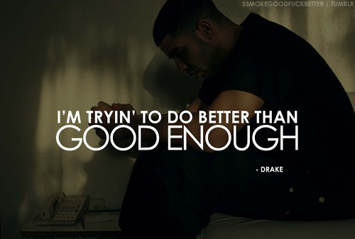 Drake Sad Quotes
 drake quotes