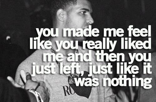 Drake Sad Quotes
 Sad & Heartbroken Collection Inspiring Quotes