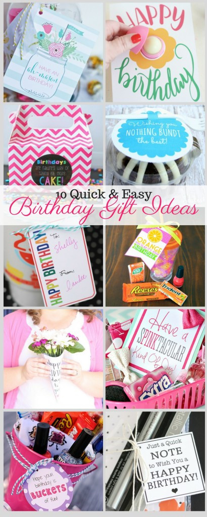 Easy Birthday Gift Ideas
 10 Quick and Easy Birthday Gift Ideas Liz on Call