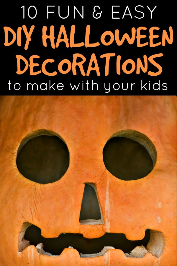 Easy DIY Halloween Decorations For Kids
 10 easy DIY Halloween decorations to make with your kids