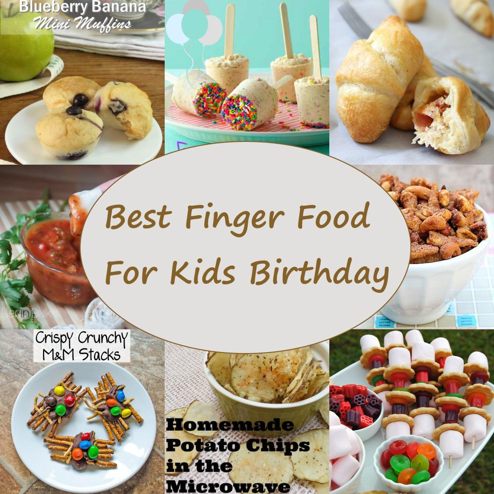 Easy Finger Foods For Kids Party
 Finger Food For Kids Birthdays Delicious and Easy To