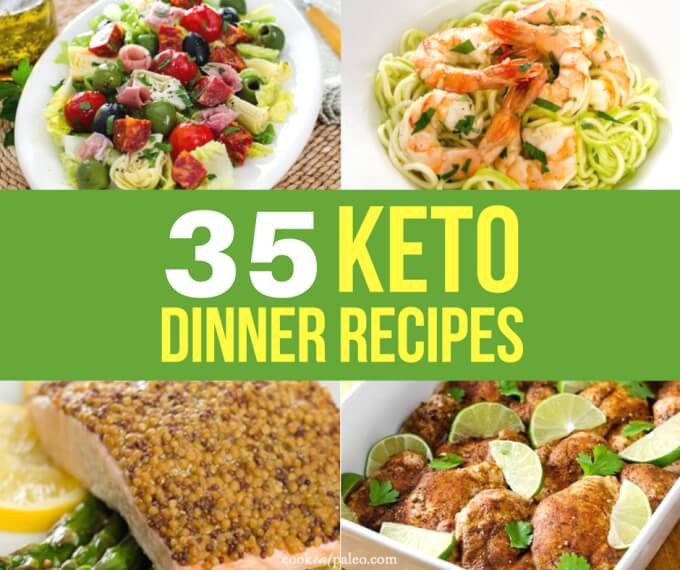 Easy Keto Dinner Ideas
 35 Easy Keto Dinner Recipes