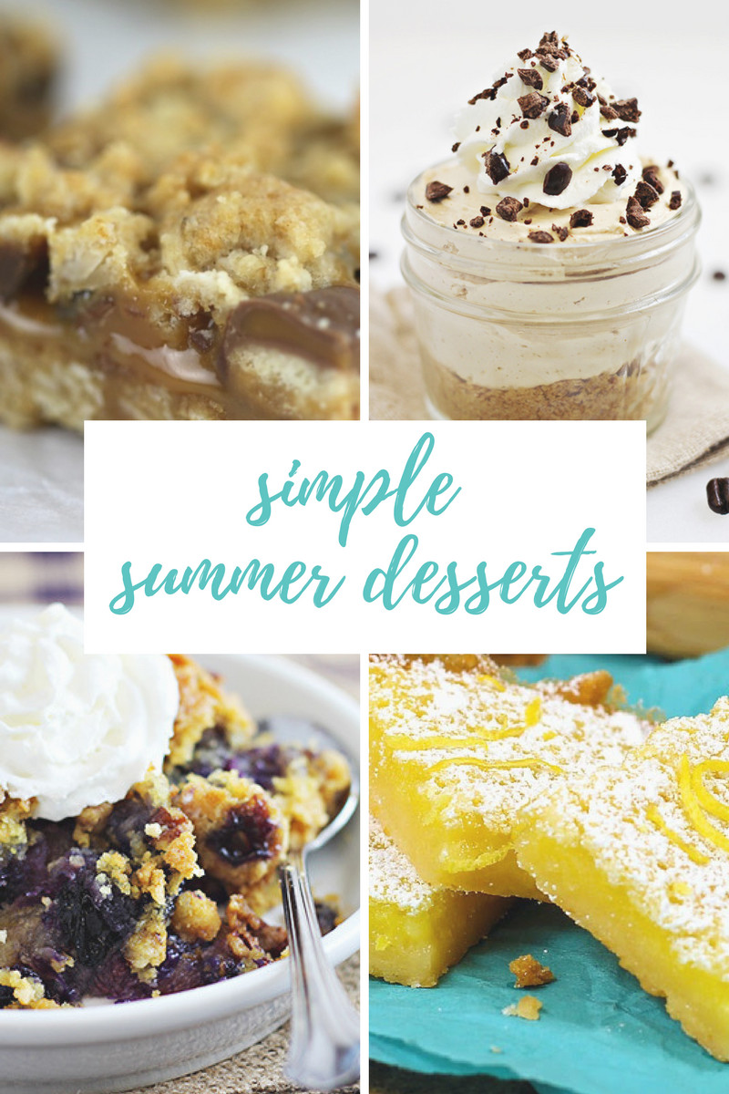 Easy Summertime Desserts
 Easy Summer Desserts
