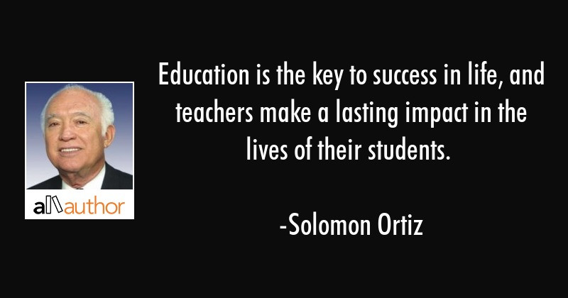 Education Is The Key Quote
 Education is the key to success in life and Quote