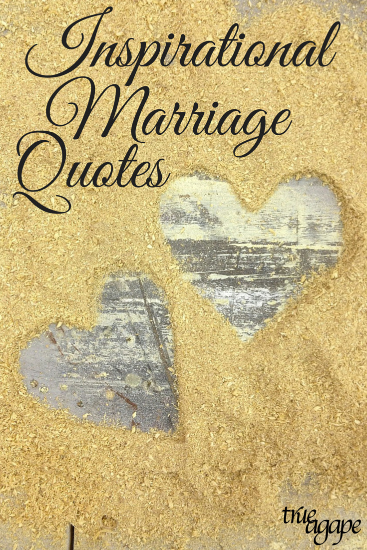 Encouraging Marriage Quotes
 Inspirational Marriage Quotes QuotesGram