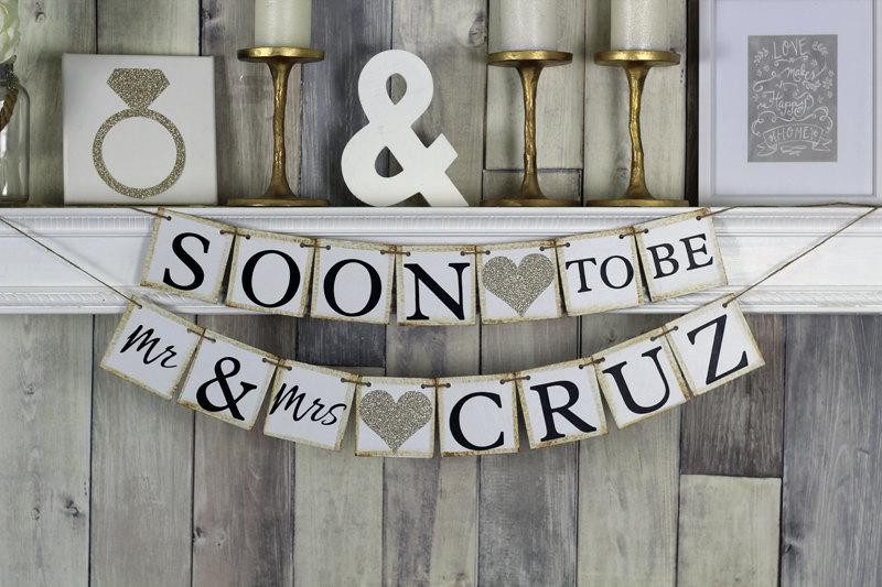 Engagement Party Banner Ideas
 Soon To Be Mr And Mrs Banner Soon To Be Banner