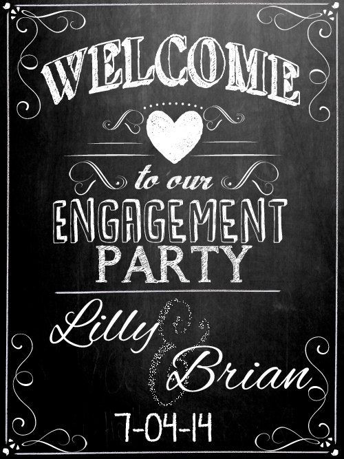 Engagement Party Sign Ideas
 Personalized WEL E to our Engagement Party by