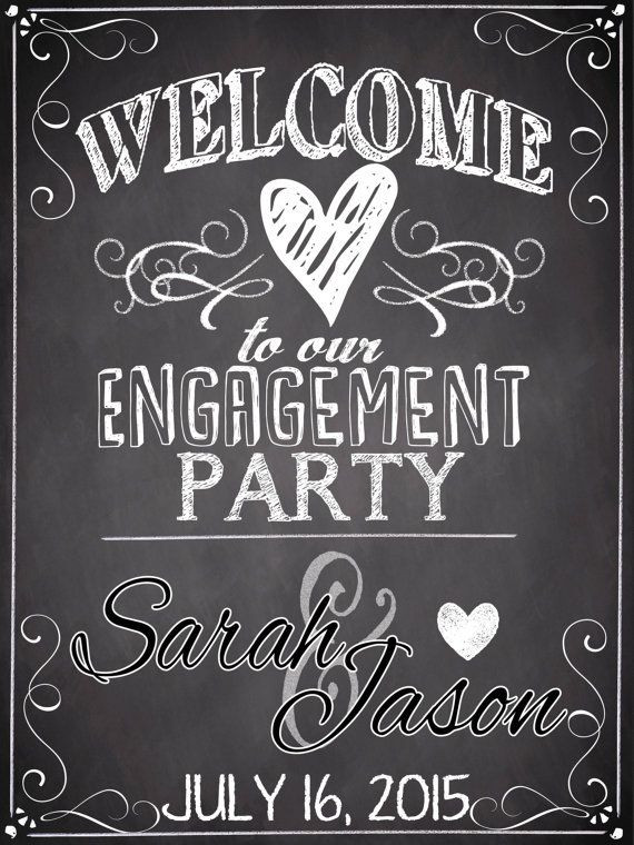 Engagement Party Sign Ideas
 Wel e to our engagement party sign custom engagement