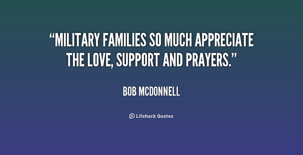 Family Appreciation Quotes
 Military Family Quotes Inspirational QuotesGram