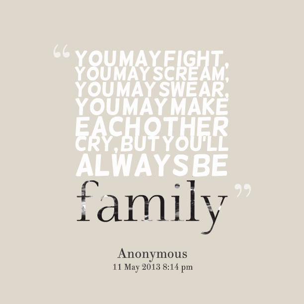 Family Fight Quotes
 Quotes About Family Fights QuotesGram