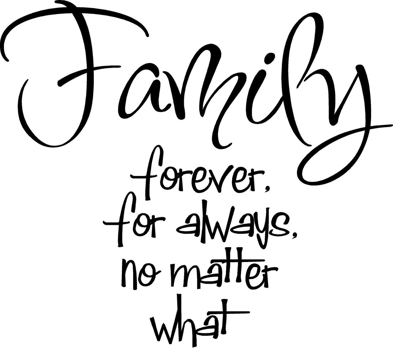 Family Forever Quotes
 Family Is Forever Quotes QuotesGram