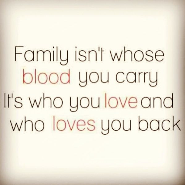 Family Hurts You The Most Quotes
 Family Doesnt Have To Be Blood Quotes QuotesGram