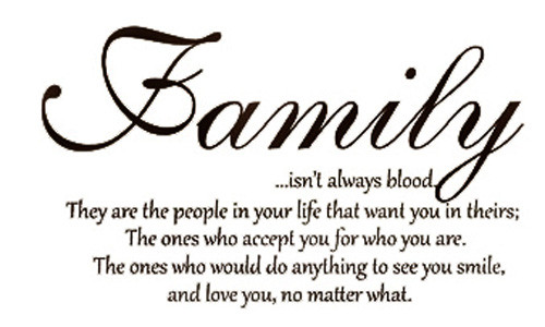Family Isn'T Always Blood Quotes
 Family Isn t Always Blood Wall Decal Saying Home Decor