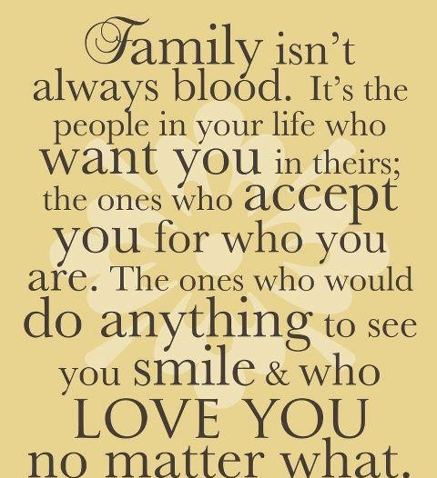 Family Isn'T Always Blood Quotes
 Family Isn’t Always Blood Family Quote Quotespictures