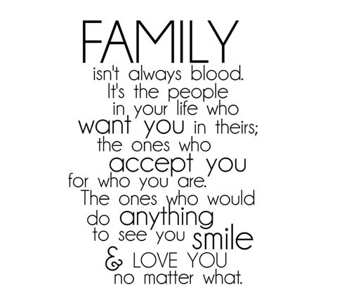 Family Isn'T Always Blood Quotes
 Family Isnt Blood Quotes QuotesGram