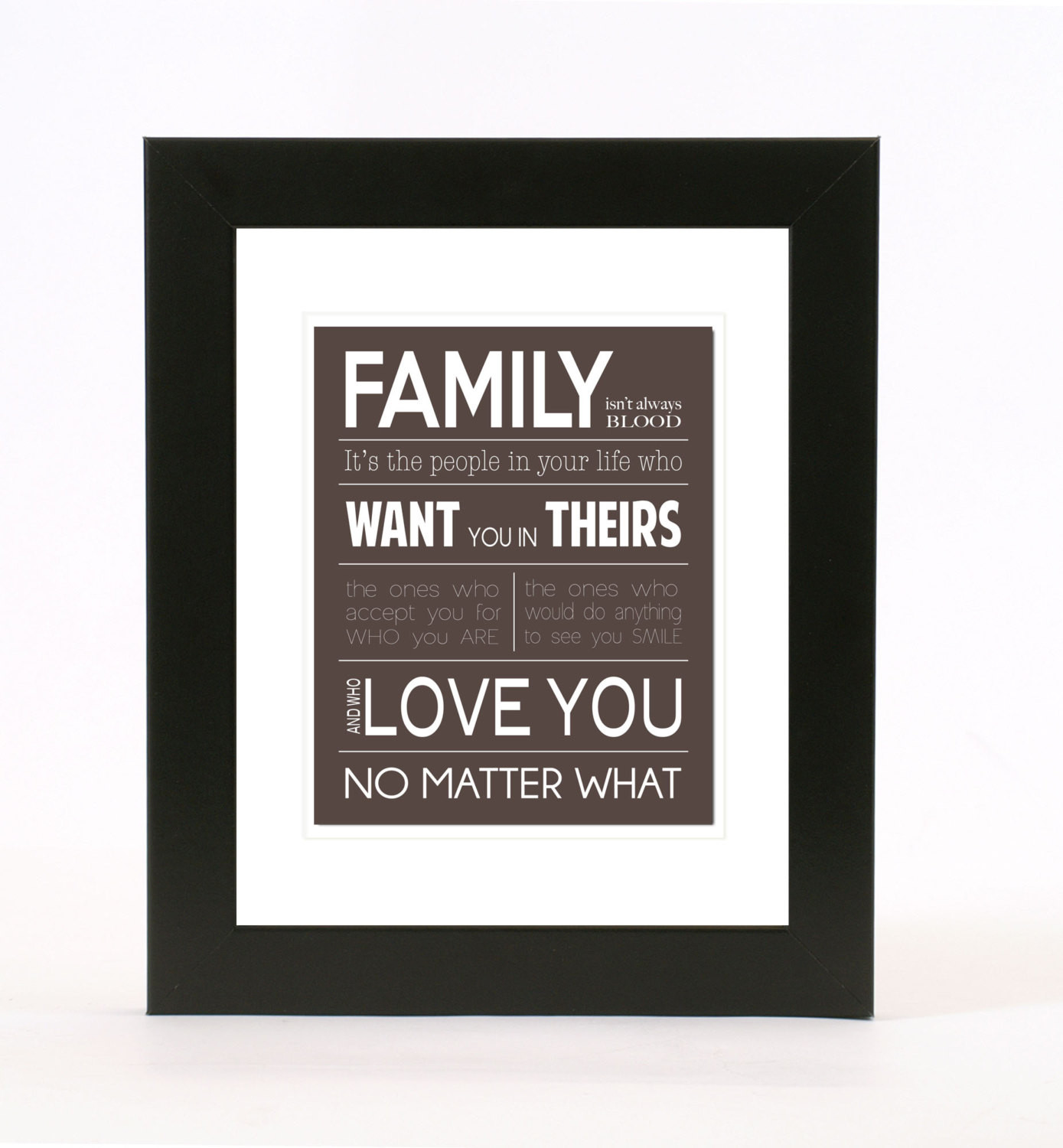 Family Isn'T Always Blood Quotes
 family isn t always blood wall art 8x10 print custom color