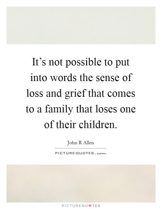 Family Loss Quote
 Loss Family Quotes & Sayings