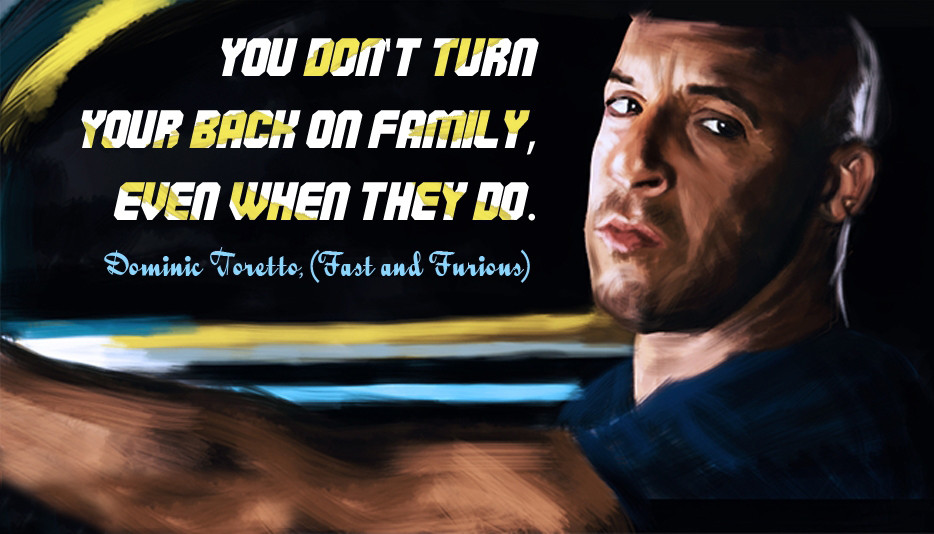 Fast And Furious Quotes About Family
 Best Quotable Lines From The Fast and the Furious Movie