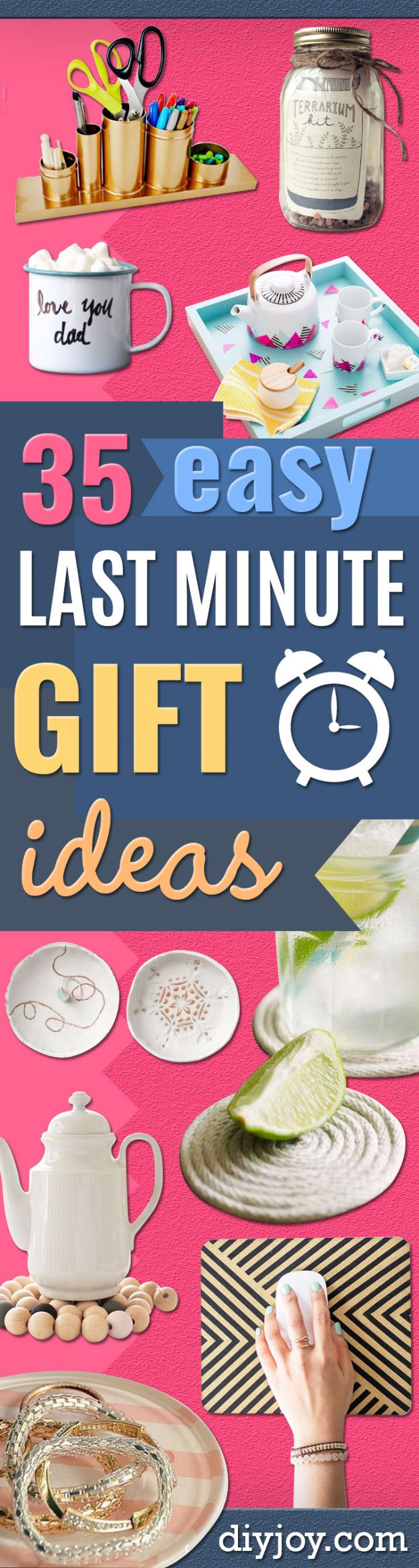Fast Birthday Gift Ideas
 35 Last Minute DIY Gift Ideas