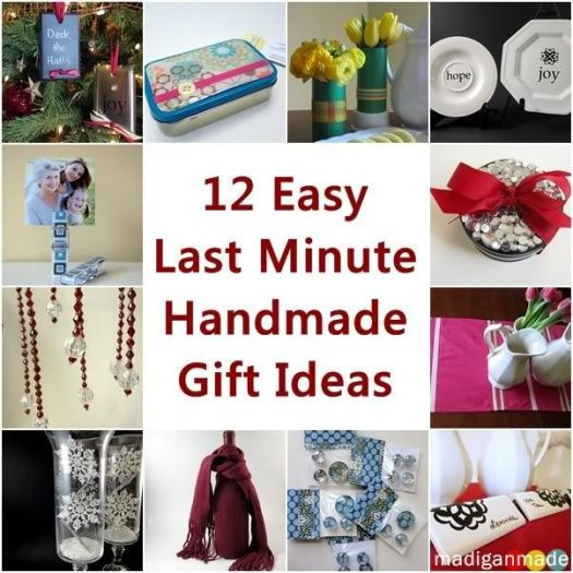 Fast Birthday Gift Ideas
 12 Easy Last Minute Handmade Holiday Gift Ideas