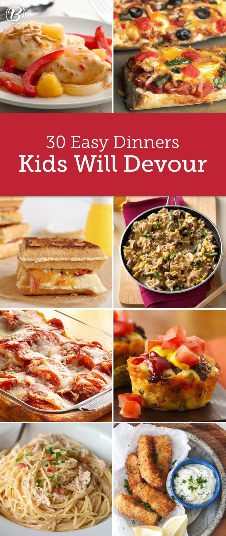 Fast Kid Friendly Dinners
 Kids’ Most Requested Dinners Family Dinners