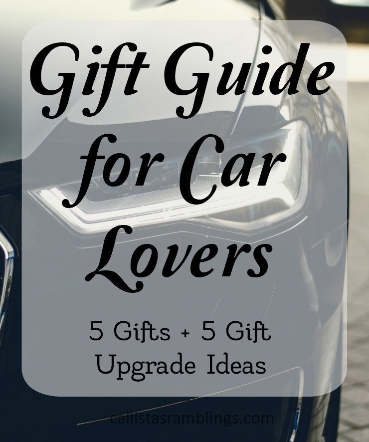Father Day Gift Ideas For Car Lovers
 Father’s Day Gift Guide for Car Lovers Callista s Ramblings