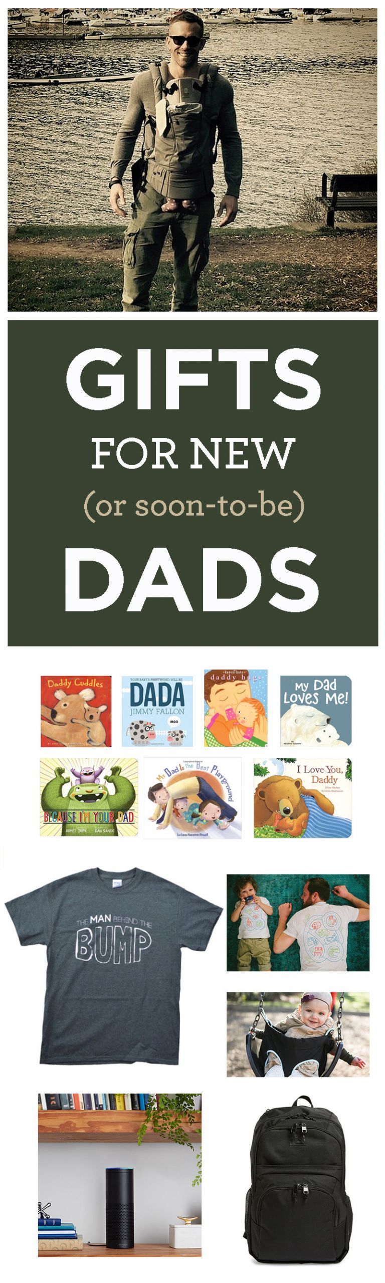 Father'S Day Gift Ideas For Soon To Be Dads
 Great Gifts for a New Dad or Dad To Be