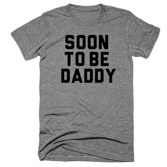 Father'S Day Gift Ideas For Soon To Be Dads
 Items similar to Soon To Be Daddy Shirt