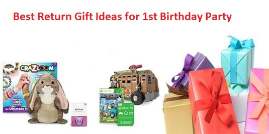 First Birthday Return Gift Ideas
 Top Return Gift Ideas for a First Birthday Party