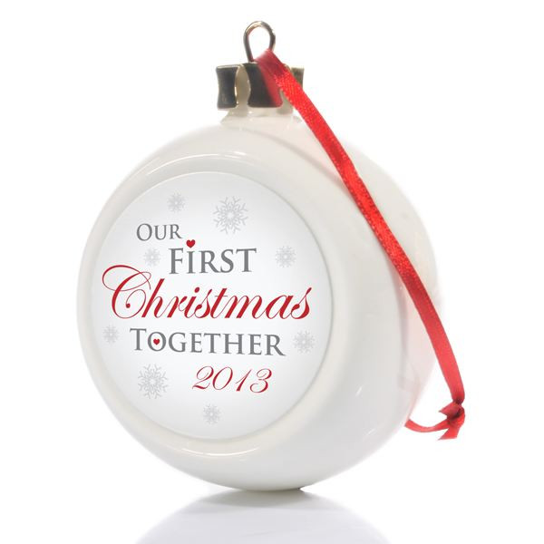 First Christmas Together Gift Ideas
 Our First Christmas To her Bauble