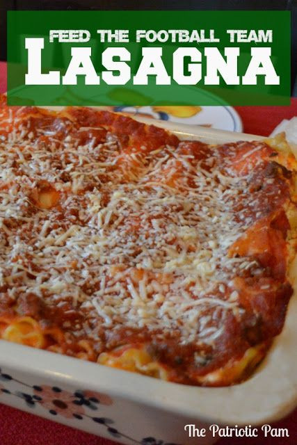 Football Dinners Recipes
 Lasagna Feed the Football Team RGParty footballrecipes