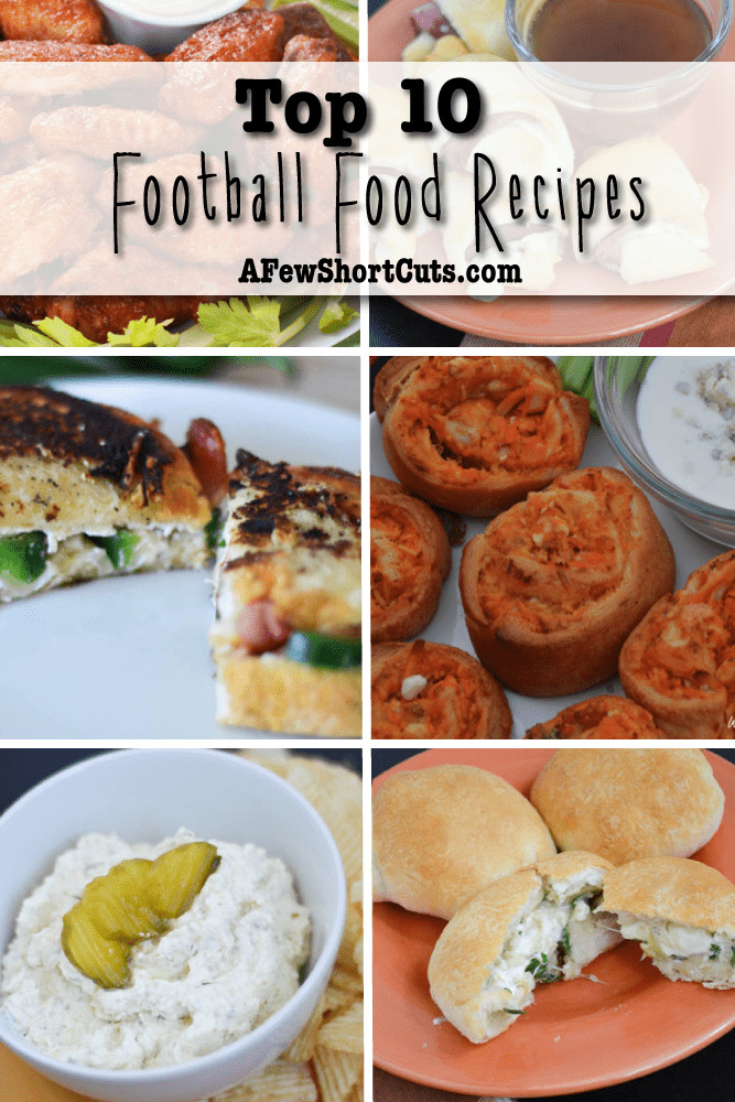 Football Snacks Recipes
 Top 10 Football Food Recipes A Few Shortcuts