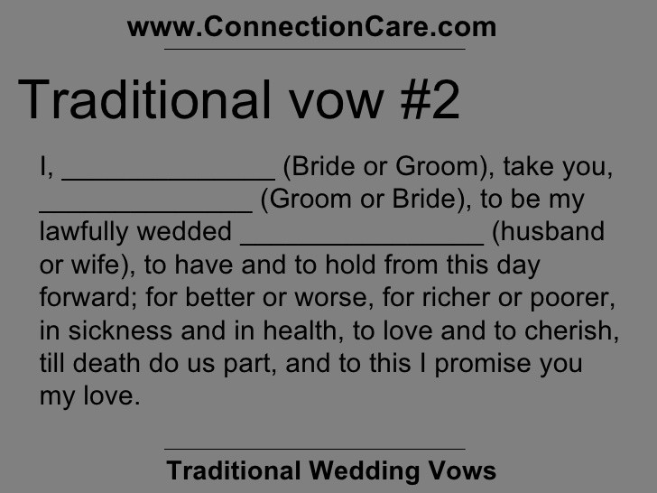 For Better Or For Worse Wedding Vows
 Traditional Wedding Vows