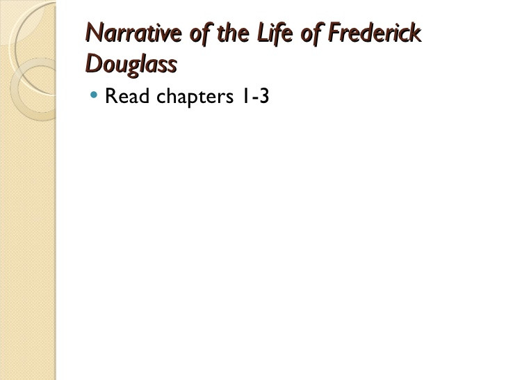 Frederick Douglass Narrative Quotes On Education
 Douglass 1 Background And Ch 1 3