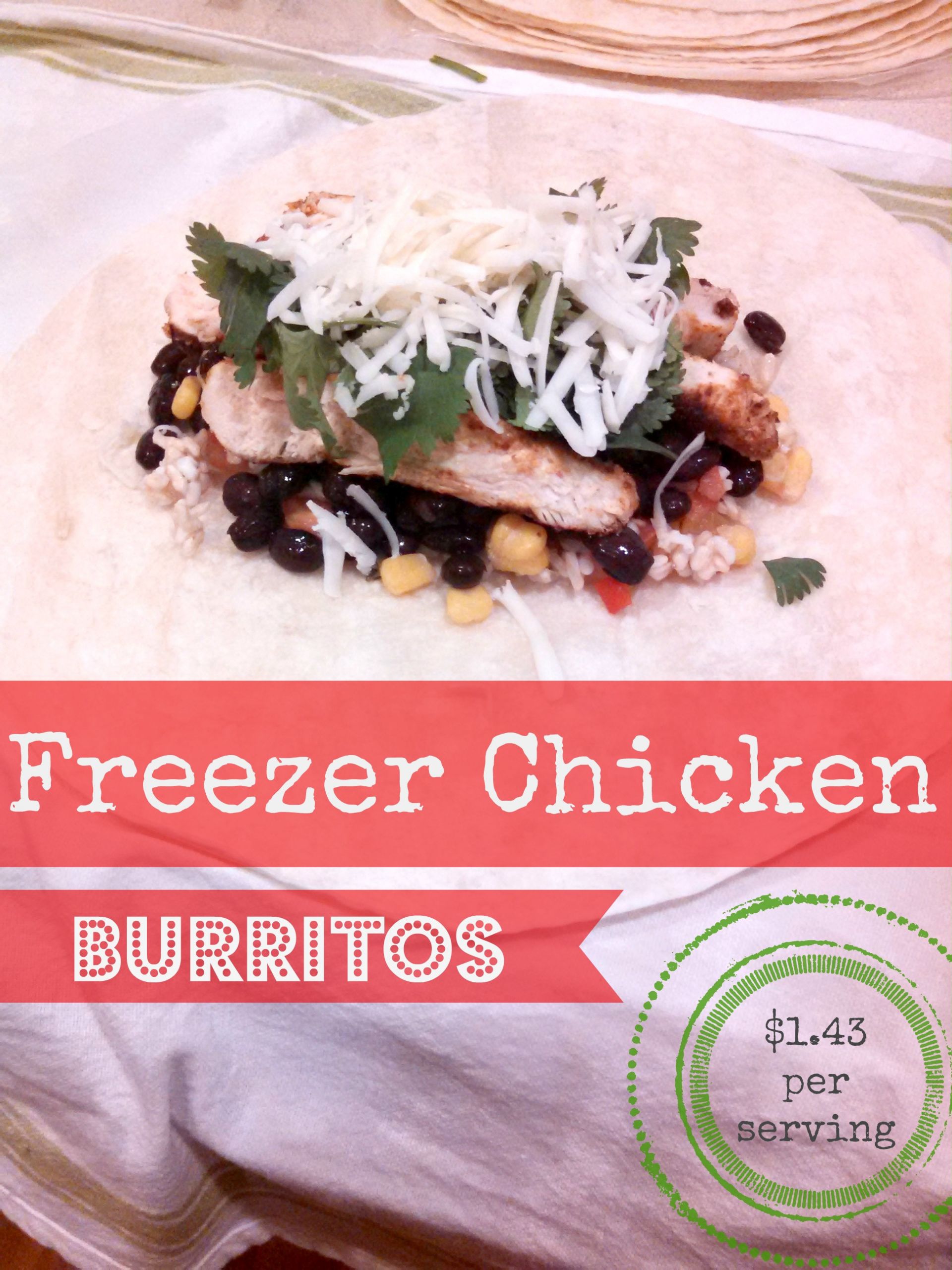 Freezer Chicken Burritos
 Recipe Review Freezer Chicken Burritos $1 43 each