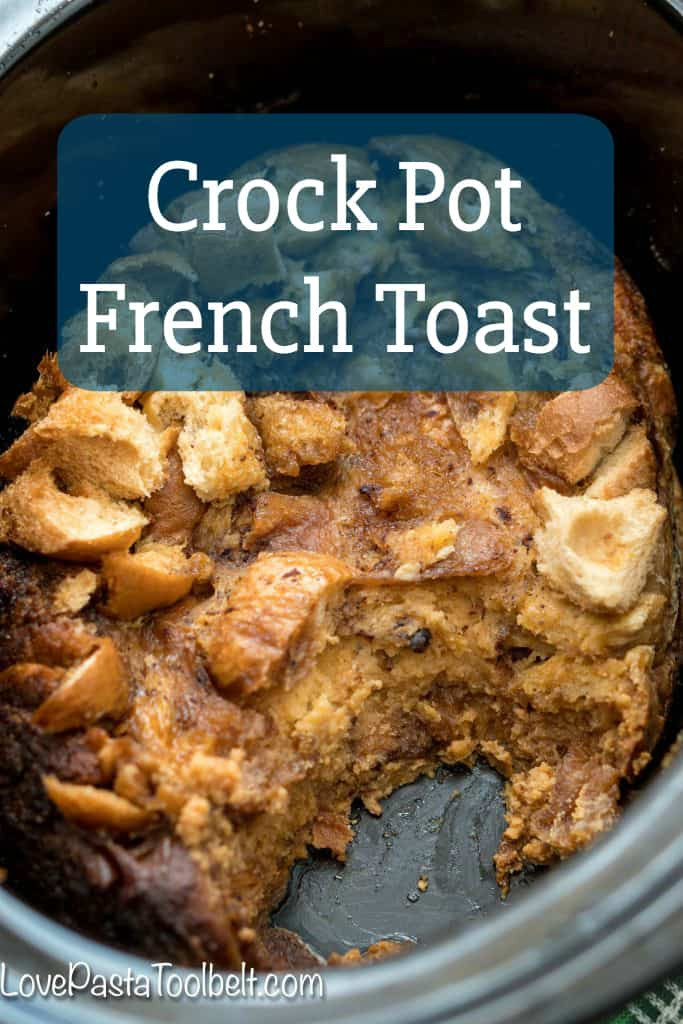 French Brunch Recipes
 Crock Pot French Toast breakfast brunch slow cooker