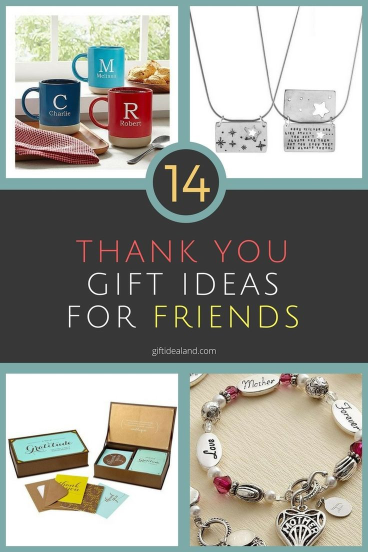 Friend Thank You Gift Ideas
 14 Amazing Thank You Gift Ideas For Friend