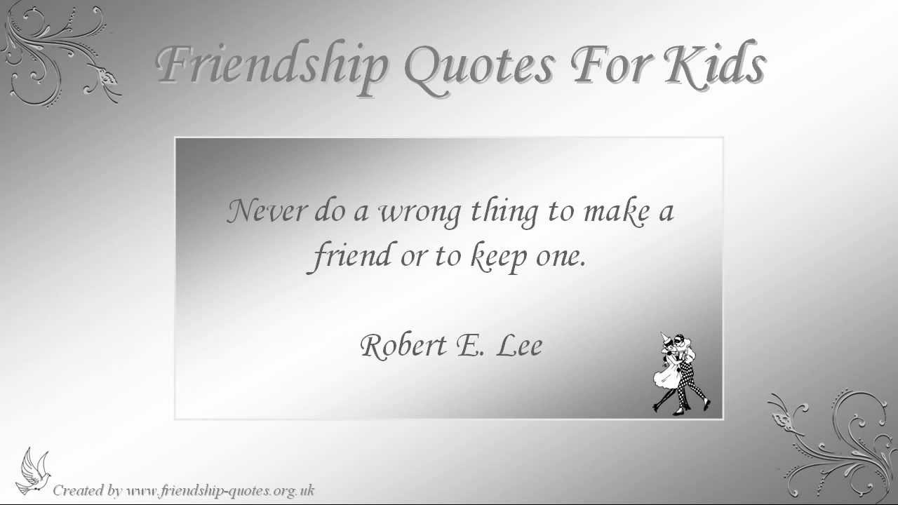 Friendship Quotes For Kids
 Friendship Quotes For Kids
